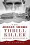 [True Crime 01] • The Jersey Shore Thrill Killer · Richard Biegenwald